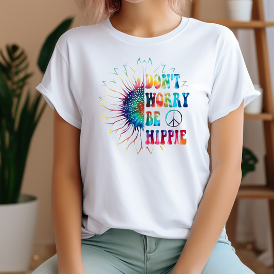 Don't Worry Be Hippie T-Shirt